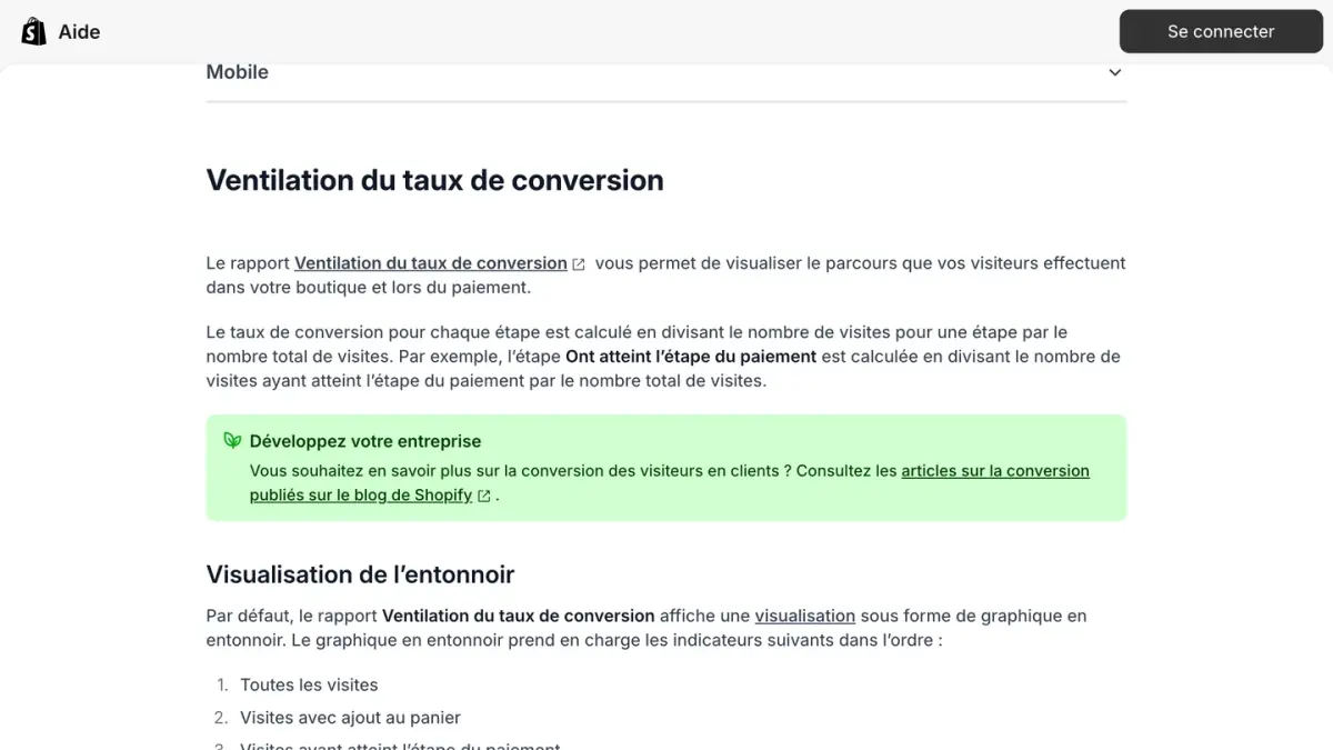 Le rapport Ventilation du taux de conversion décrit dans le centre d'aide Shopify